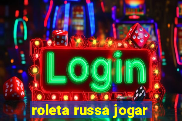 roleta russa jogar